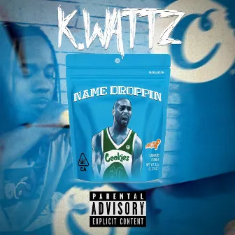 Name Droppin' by K.Wattz