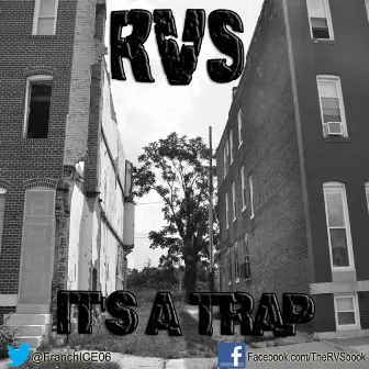 It's a Trap by RVS