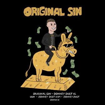 Donkey Dust XL by Original Sin