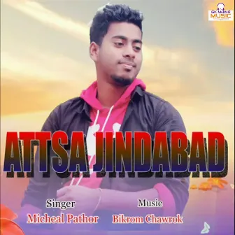 Attsa Jindabad by Unknown Artist