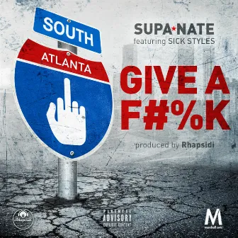 Give a Fuck by Supa Nate