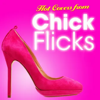 Hot Covers from Chick Flicks by Fuchsia Boom Band