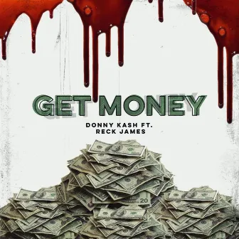 Get Money by Donny Kash