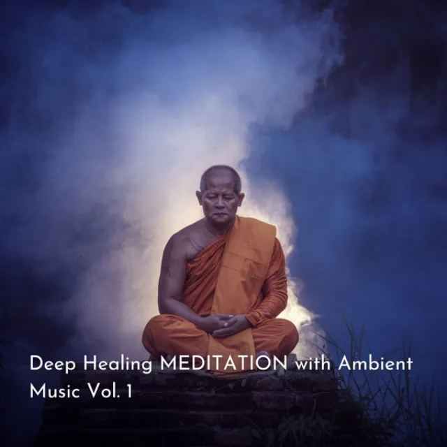 Deep Healing MEDITATION with Ambient Music Vol. 1