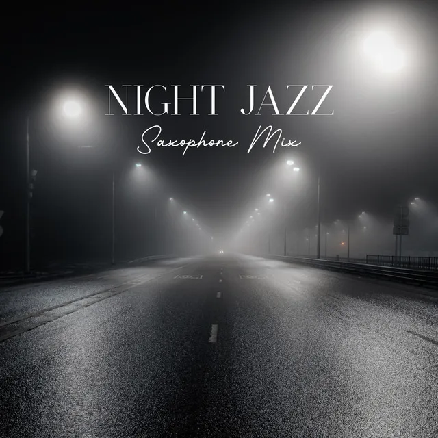 Night Jazz Saxophone Mix