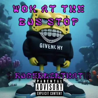 WOK AT THE BUS STOP by $|RuGerDIdThAt|$