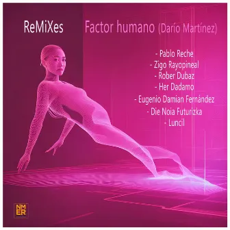 Factor Humano ReMiXes by Darío Martínez