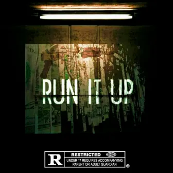 Run it Up by Regi T SA