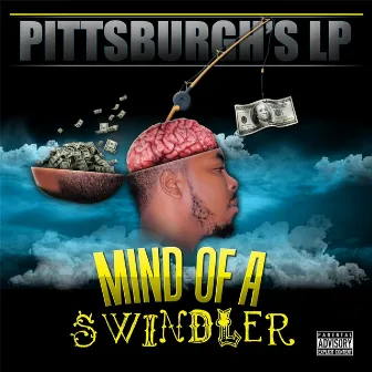 Mind of a Swindler by Pittsburgh's Lp