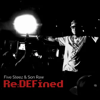 Re:DEFined by Five Steez