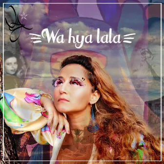 Wa Hya Lala by NAJ