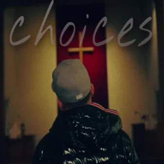 Choices by Ezzy1k