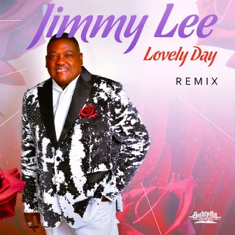 Lovely Day - Remix by Jimmy Lee