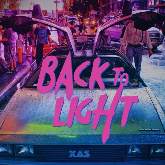 Back to Light by XAS