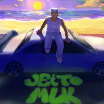 Jeito Mlk by Humb