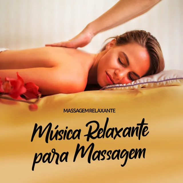 Música Relaxante para Massagem