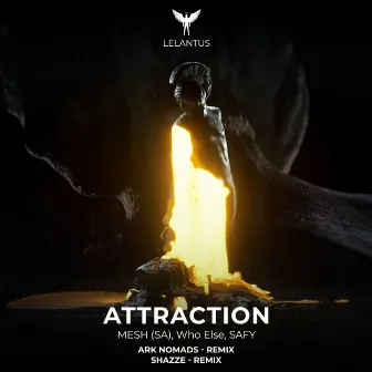 Attraction (SHAZZE Remix) by MESH (SA)