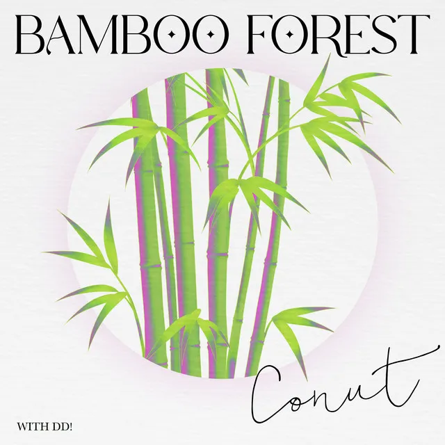 BAMBOO FOREST (feat. DD!)