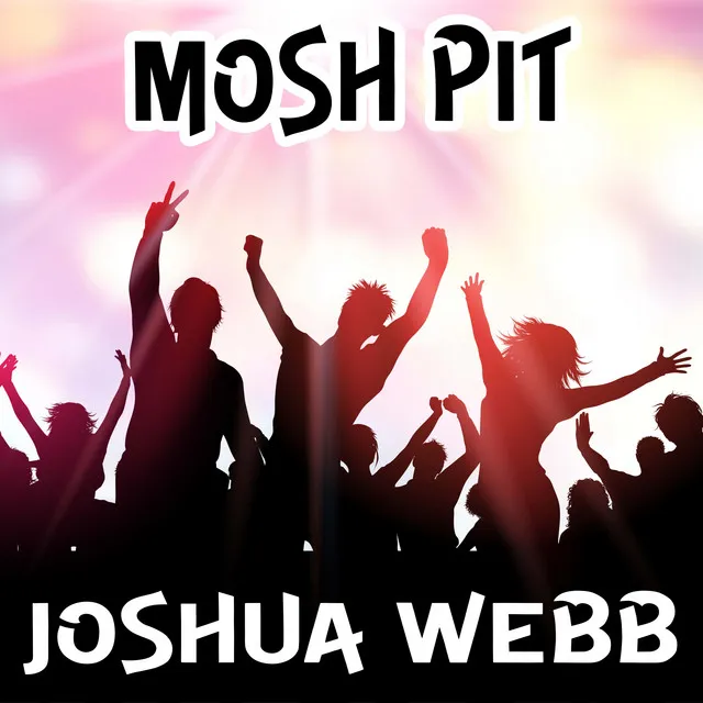 Mosh Pit