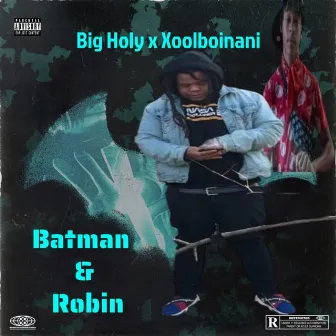 Batman & Robin by Big Holy