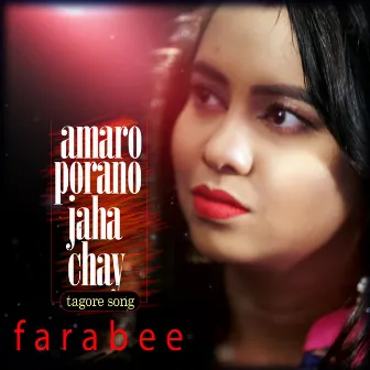 Amaro Porane Jaha Chay by Farabee