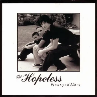 Enemy of Mine by The Hopeless