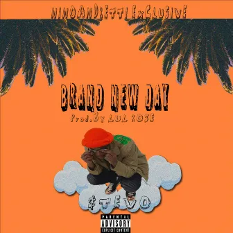 Brand New Day by $tevo