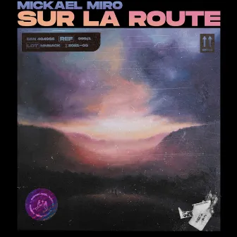 Sur la route by Mickael Miro