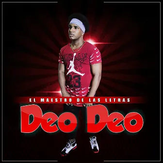 Deo Deo by El Maestro de Las Letras