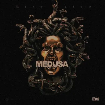 Medusa by King Tatum