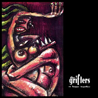 So Happy Together by The Grifters