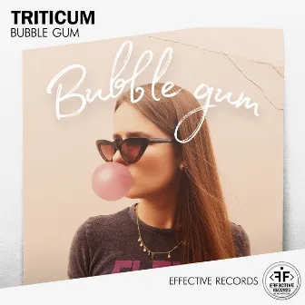 Bubble Gum by TRITICUM