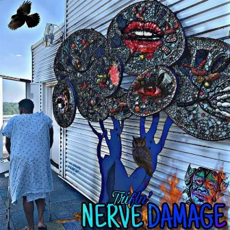 Nerve Damage by Trifln'