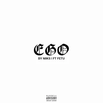 EGO by nIIks