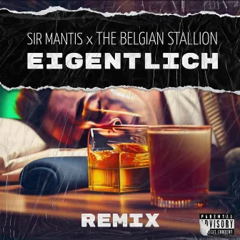 Eigentlich (The Belgian Stallion Remix) by The Belgian Stallion