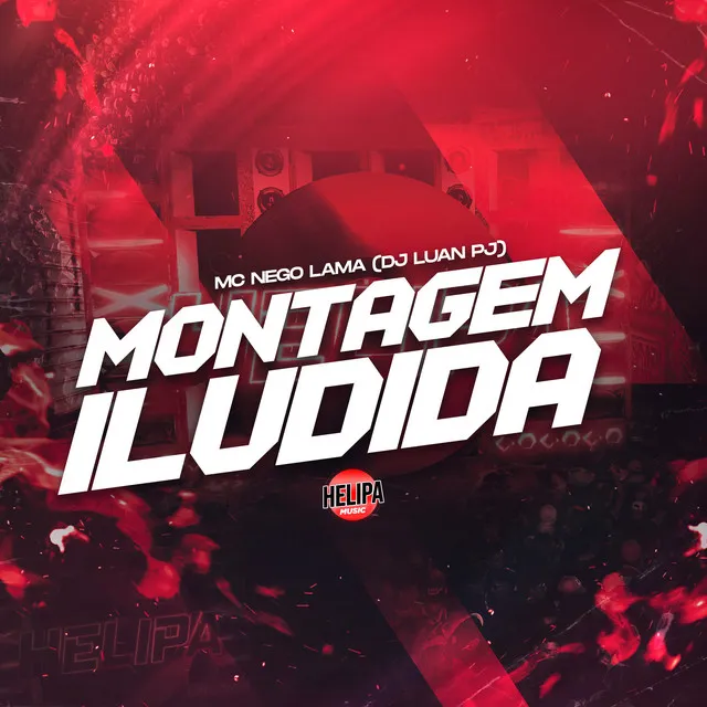 Montagem – Iludida