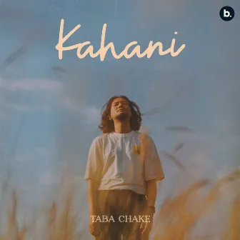 Kahani by Taba Chake