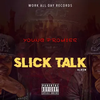 Slick Talk by Young Promiss