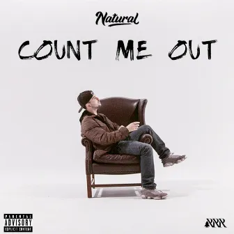 Count Me Out by Natural