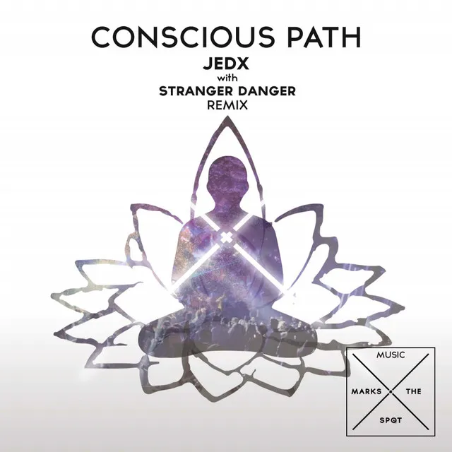 Conscious Path - Stranger Danger Remix