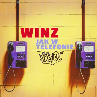 Jak w telefonie by Winz