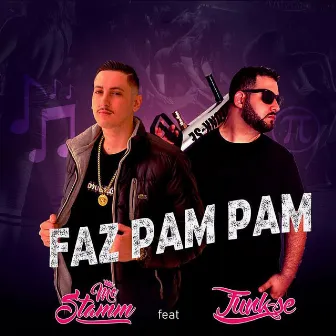 Faz Pam Pam by MC Stamm