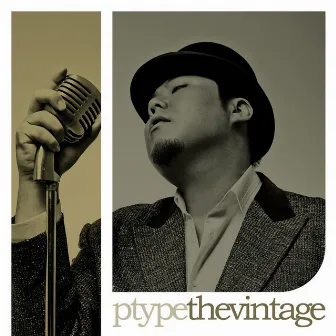 The Vintage by P-Type