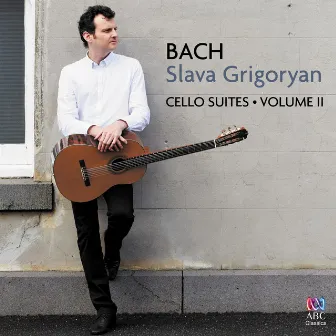 Bach: Cello Suites Vol. II by Slava Grigoryan