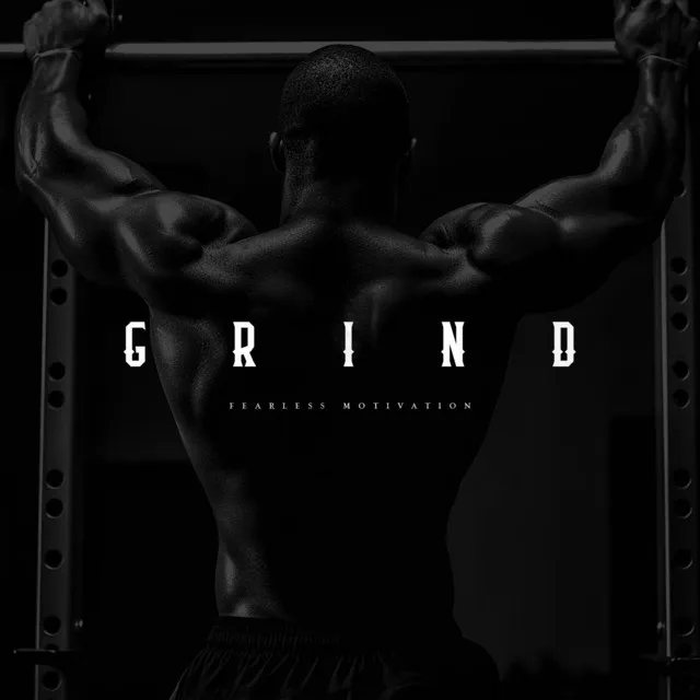 Grind