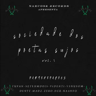 Sociedade dos Poetas Sujos, Vol. 1 by Narcose