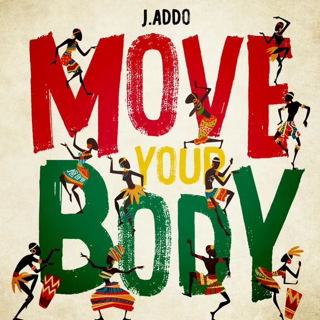 Move Your Body