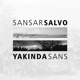 Yakında Sans by Sansar Salvo