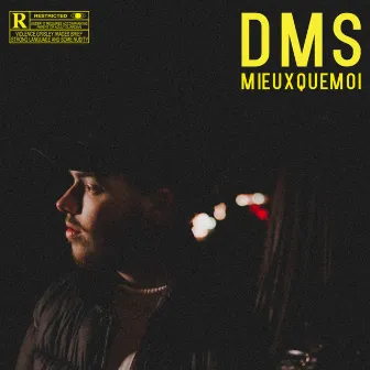 Mieux que moi by DMS