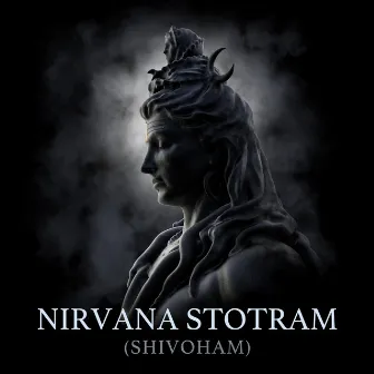 Nirvana Stotram (Shivoham) by Abhilasha Chellam